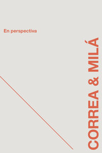 en perspectiva - Federico Correa / Alfonso Mila
