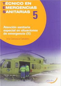 TES 5 - (II) ATENCION SANITARIA ESPECIAL EN SITUACIONES DE EMERGENCIA