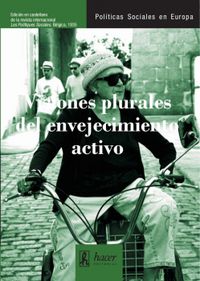 visiones plurales del envejecimiento activo - Thibauld Moulaert (ed. )
