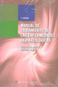 (7 ed) manual de tratamiento de las enfermedades dermatologicas - Kennth A. Arndt / Jeff Hsu