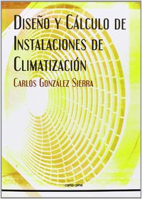 DISEÑO Y CALCULO DE INSTALACIONES DE CLIMATIZACION