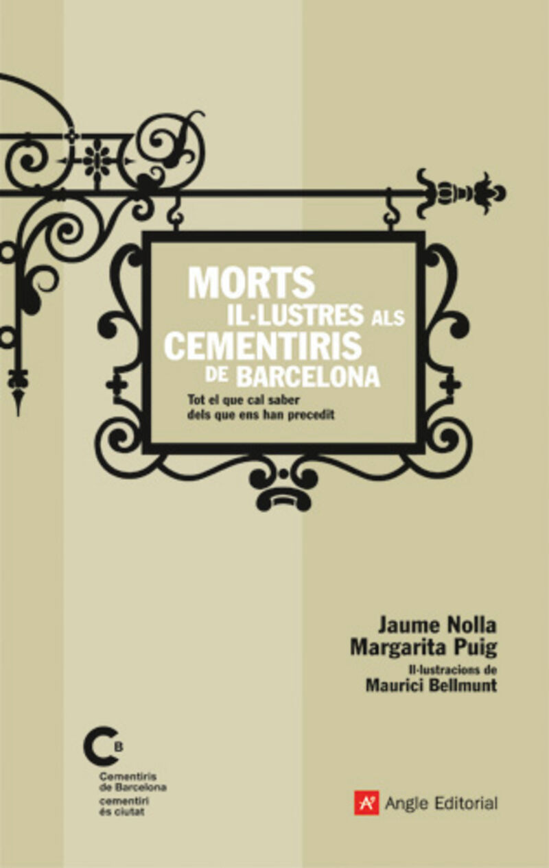morts illustres als cementiris de barcelona - Jaume Nolla Marti / Margarita Puig Boronat