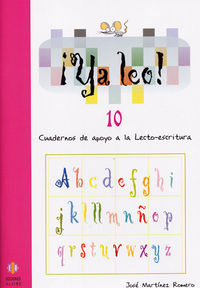 ¡ya leo! 10 - cuadernos de apoyo a la lecto-escritura