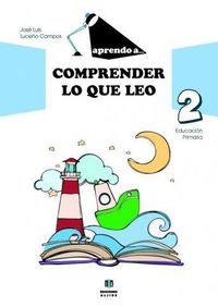 aprendo a comprender lo que leo 2 - Jose Luis Luceño