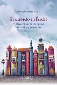 El cuento infantil - Maria Isabel Borda Crespo