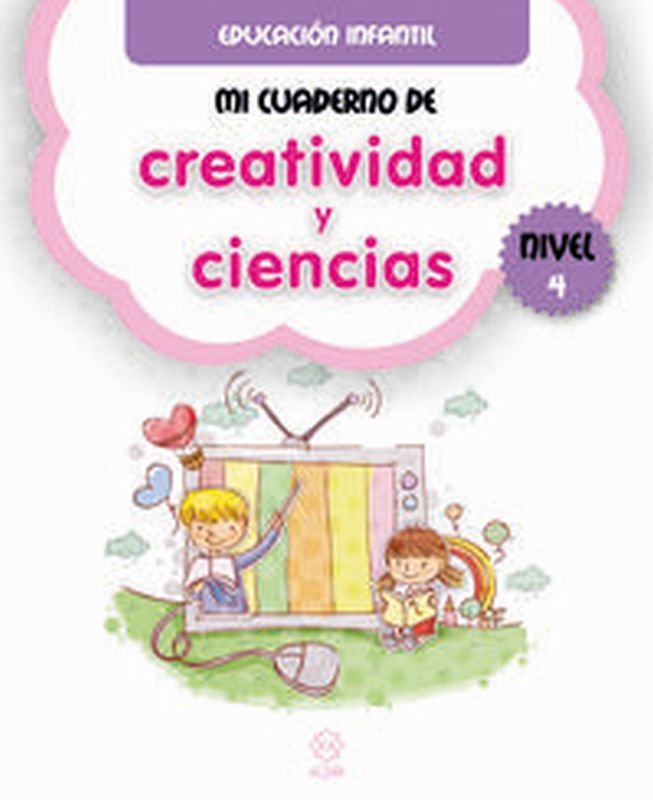 MI CUADERNO DE CREATIVIDAD Y CIENCIAS 4