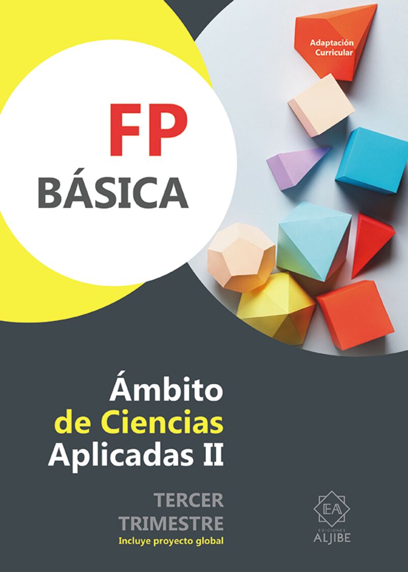 FPB - AMBITO DE CIENCIAS APLICADAS II. TERCER TRIMESTRE