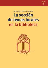 la seccion de temas locales en la biblioteca - Juan Jose Fuentes Romero