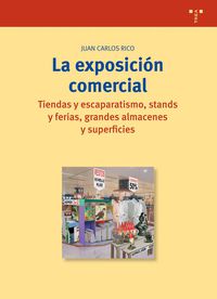 exposicion comercial, la - tiendas y escaparatismo, stands y ferias - Juan Carlos Rico