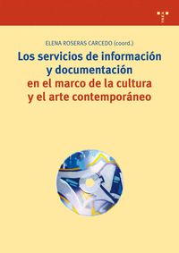 servicios de informacion y documentacion en el marco de la cultura - Elena Roseras Carcedo