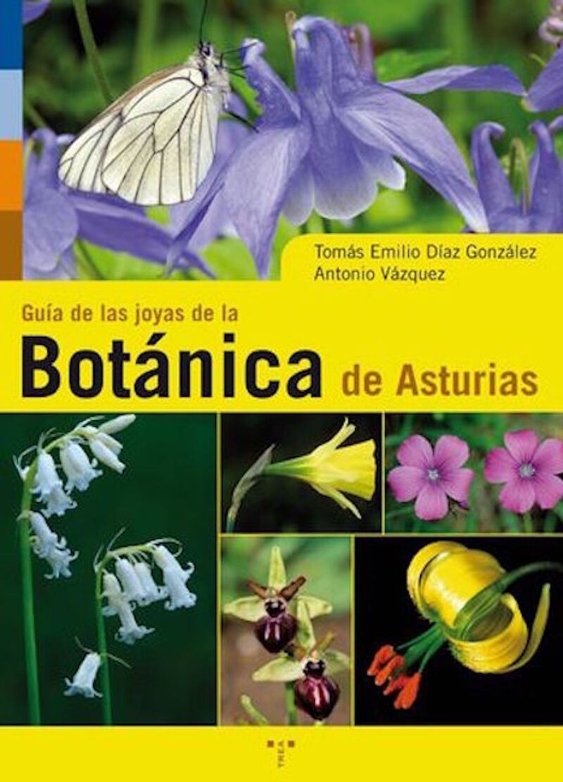 guia de la joyas de la botanica de asturias - Tomas Emilio Diaz Gonzalez / Antonio Vazquez