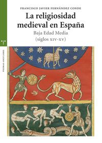 RELIGIOSIDAD MEDIEVAL EN ESPAÑA, LA (XIV-XV)
