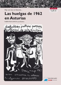 huelgas de 1962 en asturias 2012 (2ª ed) - Ruben Vega Garcia