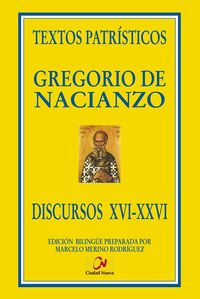 fuentes patristicas - discursos xvi-xxvi - Gregorio Nacianceno