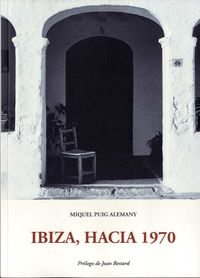 ibiza, hacia 1970 - Miquel Puig Alemany