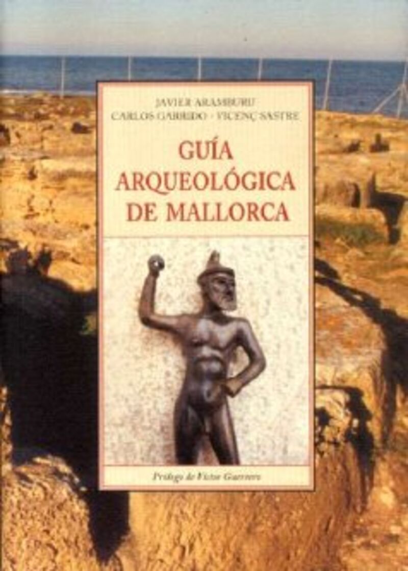 guia arqueologica de mallorca - desde la prehistoria a la alta edad media - Javier Aramburu