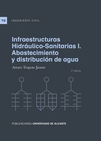 (3 ed) infraestructuras hidraulico-sanitarias i - abastecimiento y distribucion de agua