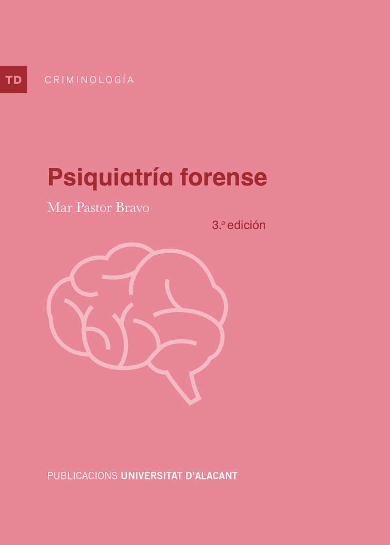 (3 ed) psiquiatria forense - Maria Del Mar Pastor Bravo
