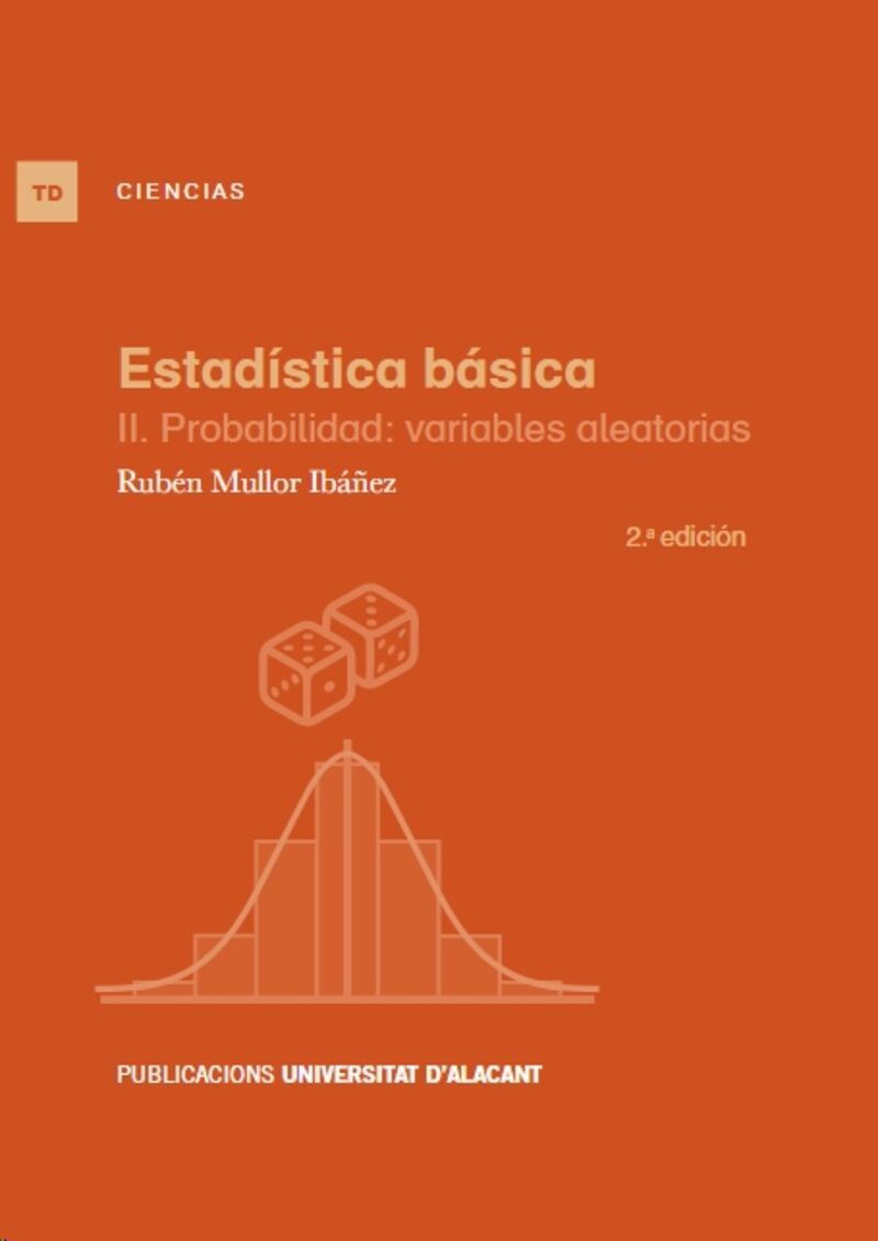 estadistica basica ii - probabilidad: variables aleatorias - Ruben Mullor Ibañez