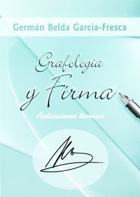 grafologia y firma - aplicaciones tecnicas - German Belda Garcia-Fresca