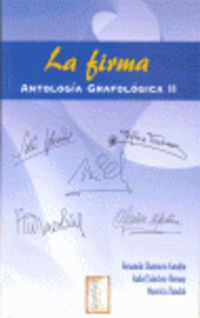 FIRMA, LA - ANTOLOGIA GRAFOLOGICA II
