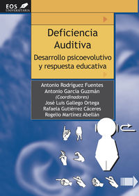 deficiencia auditiva - desarrollo psicoeducativo y respuesta educativa - Antonio Rodriguez Fuentes