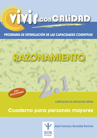VIVIR CON CALIDAD - RAZONAMIENTO 2.1 - CUAD. PARA PERSONAS MAYORES