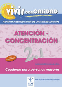 VIVIR CON CALIDAD - ATENCION - CONCENTRACION 2.1