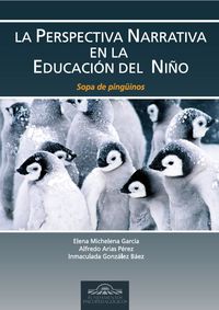 La perspectiva narrativa en la educacion del niño - Fernando Galligo Estevez
