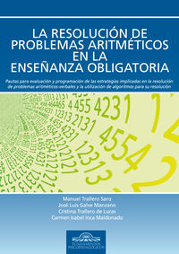 La resolucion de problemas aritmeticos en la enseñanza - Manuel Trallero / Jose Luis Galve / [ET AL. ]