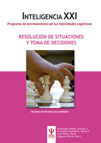 resolucion de situaciones y toma de decisiones - inteligencia xxi - programa de entrenamiento de las habilidades cognitivas