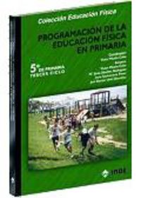 EP 5 - PROGRAMACION DE LA EDUCACION FISICA EN PRIMARIA