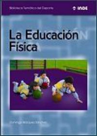 La educacion fisica - Domingo Blazquez Sanchez