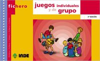 juegos individuales y de grupo - fichero (4ª ed) - Miguel Navas Torres