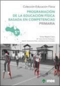 EP 5 - PROGRAMACION DE EDUCACION FISICA BASADA EN COMPENTENCIAS