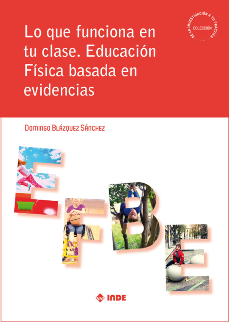 lo que funciona en tu clase - educacion fisica basada en evidencias - Domingo Blazquez Sanchez