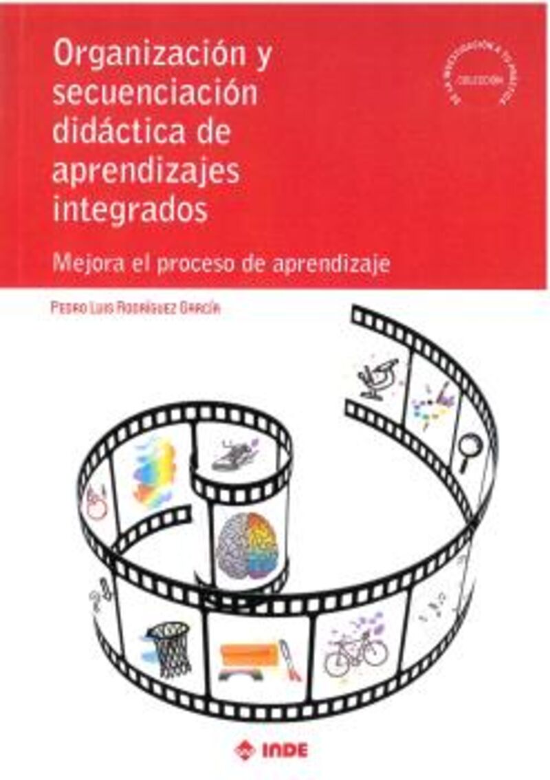 organizacion y secuenciacion didactica de aprendizajes integrados - Cornelio Rodriguez Garcia