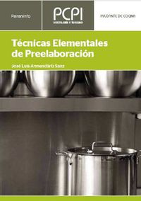 PCPI - TECNICAS ELEMENTALES DE PREELABORACION - OPERACIONES BASICAS DE COCINA - HOSTELERIA Y TURISMO