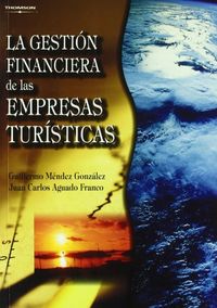 GESTION FINANCIERA DE EMPRESAS TURISTICAS, LA
