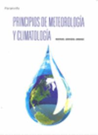PRINCIPIOS DE METEREOLOGIA Y CLIMATOLOGIA