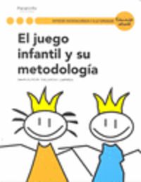 GS - EL JUEGO INFANTIL Y SU METODOLOGIA