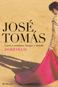JOSE TOMAS - LUCES Y SOMBRAS - SANGRE Y TRIUNFO