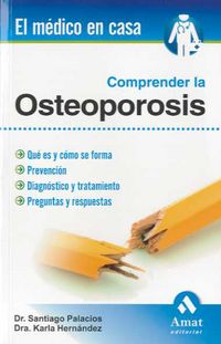 comprender la osteoporosis - Santiago Palacios
