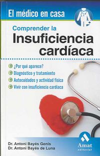comprender la insuficiencia cardiaca - Antoni Bayes De Luna