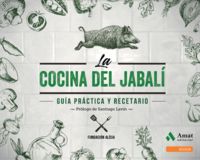 cocina del jabali, la - guia practica y recetario