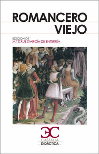 romancero viejo - Mª Cruz Garcia Enterria (ed. )