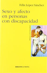 sexo y afecto en personas con discapacidad - Felix Lopez Sanchez