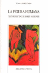 figura humana, la - test proyectivo de karen machover (2ª ed) - J. A. Portuondo Espinosa