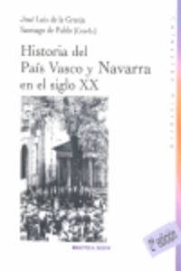 historia del pais vasco y navarra en el siglo xx (2 ed)