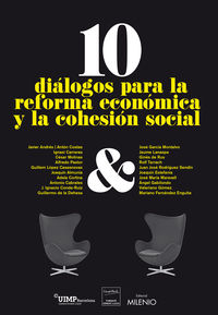 10 dialogos para la reforma economica y la cohesion social - Joan Fuster (ed. ) / Ferriol Soria (ed. ) / Jaume Claret (ed. )
